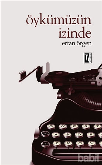 Picture of Öykümüzün İzinde