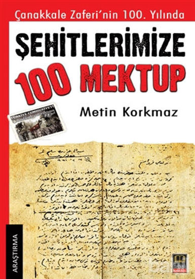 Picture of Şehitlerimize 100 Mektup
