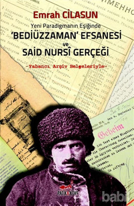 Picture of Yeni Paradigmanın Eşiğinde Bediüzzaman Efsanesi ve Said Nursi Gerçeği