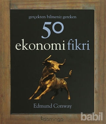Picture of Gerçekten Bilmeniz Gereken 50 Ekonomi Fikri