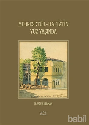 Picture of Medreset’ül-Hattatin Yüz Yaşında