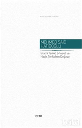 Picture of İslami Tenkid Zihniyeti ve Hadis Tenkidinin Doğusu