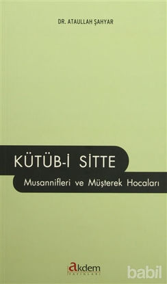 Picture of Kütüb-i Sitte Musannifleri ve Müşterek Hocaları