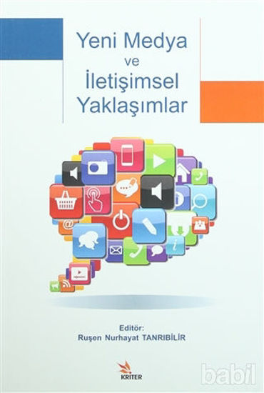 Picture of Yeni Medya ve İletişimsel Yaklaşımlar