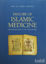 Picture of History of Islamic Medicine