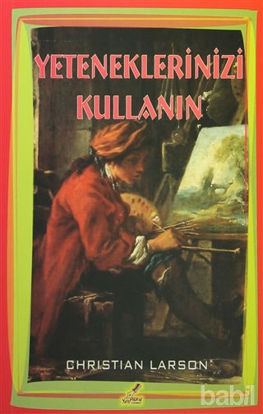 Picture of Yeteneklerinizi Kullanın