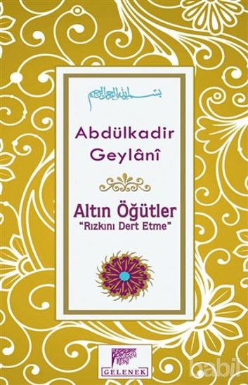 Picture of Altın Öğütler - Rızkını Dert Etme