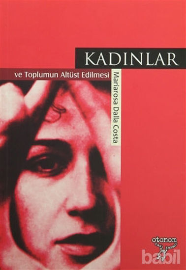 Picture of Kadınlar ve Toplumun Altüst Edilmesi