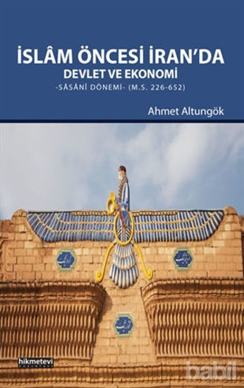 Picture of İslam Öncesi İran’da Devlet ve Ekonomi