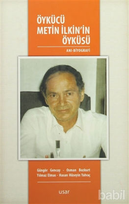 Picture of Öykücü Metin İlkin'in Öyküsü