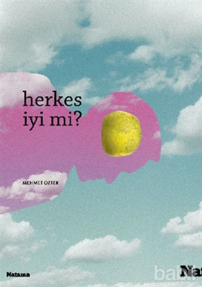 Picture of Herkes İyi mi?