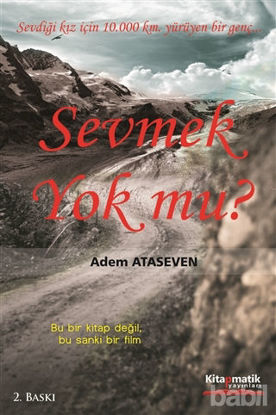 Picture of Sevmek Yok mu?