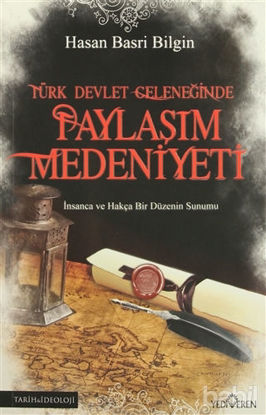 Picture of Türk Devlet Geleneğinde Paylaşım Medeniyeti