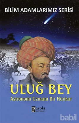 Picture of Uluğ Bey - Bilim Adamlarımız Serisi