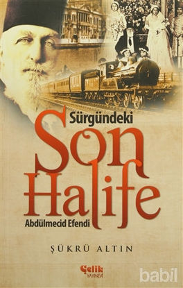 Picture of Sürgündeki Son Halife Abdülmecid Efendi