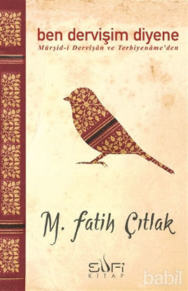 Picture of Ben Dervişim Diyene