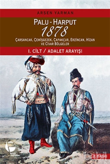 Picture of Palu - Harput 1878 : 1. Cilt - Adalet Arayışı 2. Cilt - Raporlar (2 Kitap Takım Kutulu)