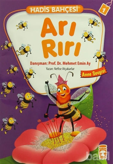 Picture of Hadis Bahçesi 1 : Arı Rırı Anne Sevgisi