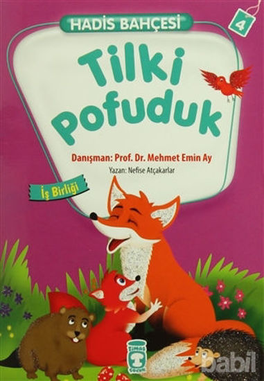Picture of Hadis Bahçesi 4 : Tilki Pofuduk İş Birliği