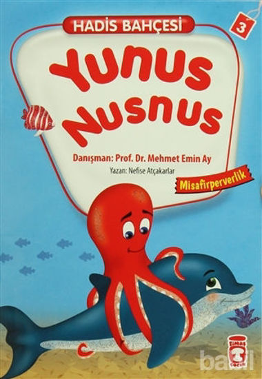 Picture of Hadis Bahçesi 3 : Yunus Nusnus Misafirperverlik