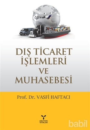 Picture of Dış Ticaret İşlemleri ve Muhasebesi