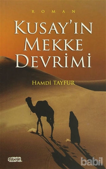Picture of Kusay'ın Mekke Devrimi