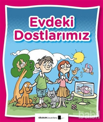 Picture of Evdeki Dostlarımız
