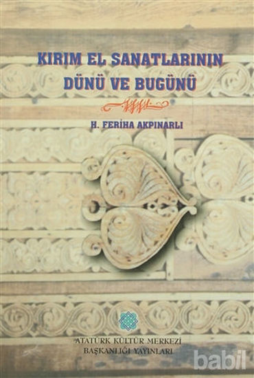 Picture of Kırım El Sanatlarının Dünü ve Bugünü