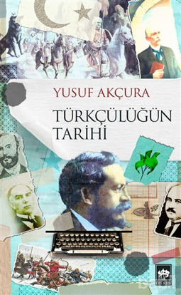 Picture of Türkçülüğün Tarihi
