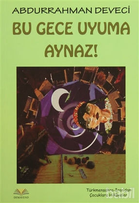 Picture of Bu Gece Uyuma Aynaz!