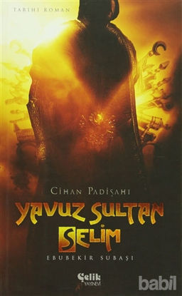 Picture of Cihan Padişahı Yavuz Sultan Selim