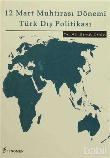 Picture of 12 Mart Muhtırası Dönemi Türk Dış Politikası