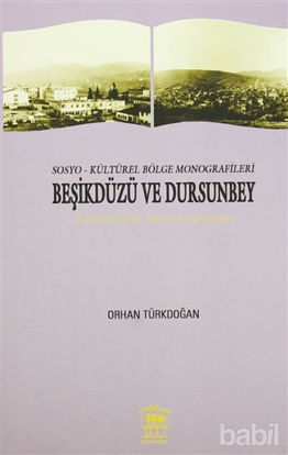 Picture of Sosyo-Kültürel Bölge Monografileri Beşikdüzü ve Dursunbey