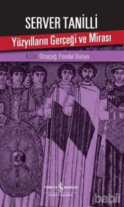 Picture of Yüzyılların Gerçeği ve Mirası 2. Cilt