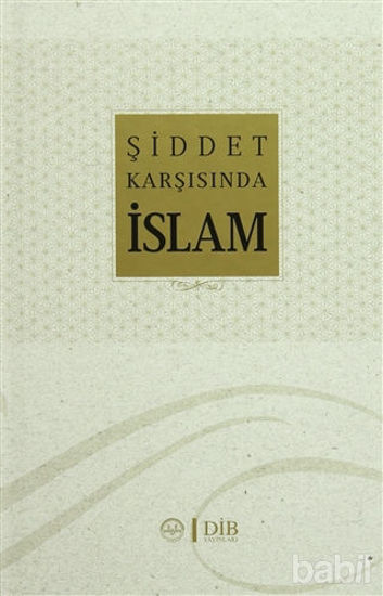 Picture of Şiddet Karşısında İslam