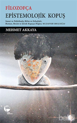 Picture of Filozofça Epistemolojik Kopuş