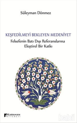 Picture of Keşfedilmeyi Bekleyen Medeniyet