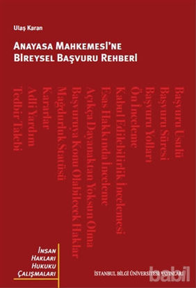 Picture of Anayasa Mahkemesi’ne Bireysel Başvuru Rehberi