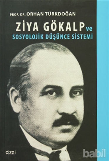 Picture of Ziya Gökalp ve Sosyolojik Düşünce Sistemi