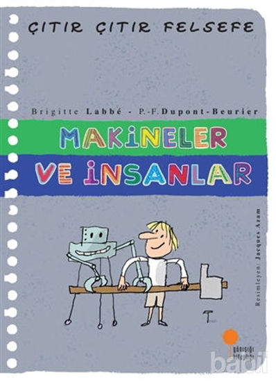 Picture of Makineler ve İnsanlar - Çıtır Çıtır Felsefe 28