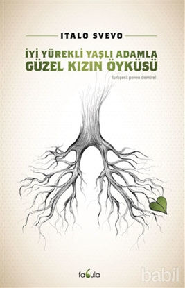 Picture of İyi Yürekli Yaşlı Adamla Güzel Kızın Öyküsü