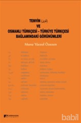 Picture of Tenvin ve Osmanlı Türkçesi - Türkiye Türkçesi Bağlamındaki Görünümleri