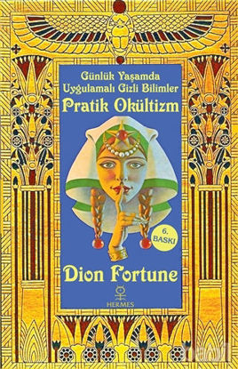 Picture of Günlük Yaşamda Uygulamalı Gizli Bilimler - Pratik Okültizm