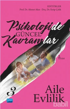 Picture of Psikolojide Güncel Kavramlar - 3 Aile - Evlilik