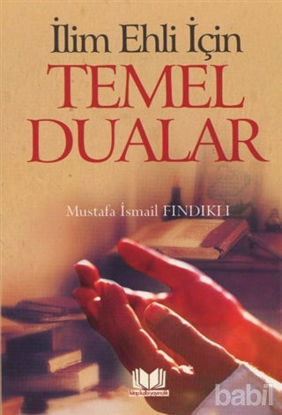 Picture of İlim Ehli İçin Temel Dualar