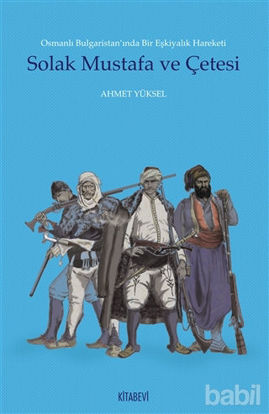 Picture of Solak Mustafa ve Çetesi