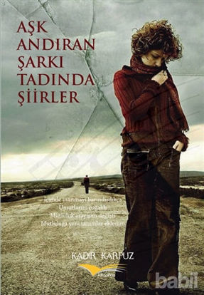 Picture of Aşk Andıran Şarkı Tadında Şiirler