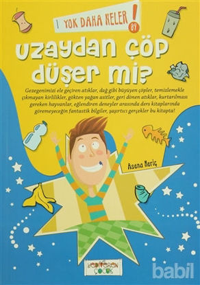 Picture of Yok Daha Neler! 09 : Uzaydan Çöp Düşer mi?