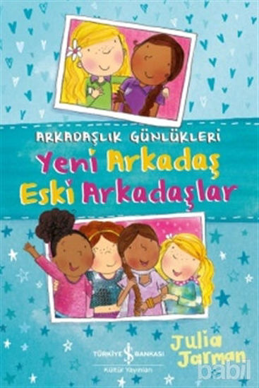 Picture of Arkadaşlık Günlükleri - Yeni Arkadaş Eski Arkadaşlar