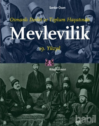 Picture of Osmanlı Devlet ve Toplum Hayatında Mevlevilik 19. Yüzyıl